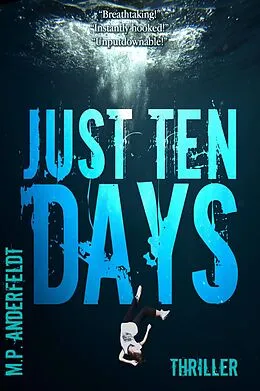 E-Book (epub) Just 10 Days von M. P. Anderfeldt