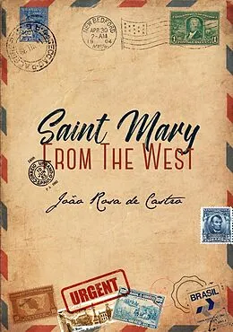 E-Book (epub) Saint Mary From The West von Joao Rosa de Castro