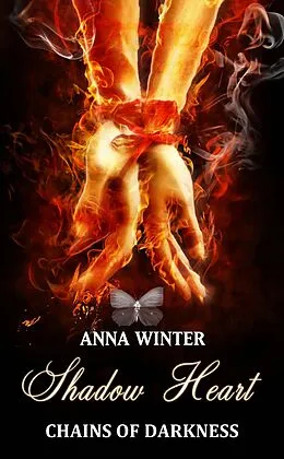 E-Book (epub) Shadow Heart - Chains of darkness von Anna Winter