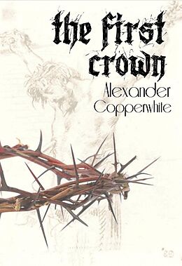 E-Book (epub) First Crown von Alexander Copperwhite