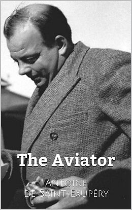 eBook (epub) Aviator de Antoine De Saint-Exupery