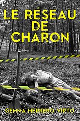 E-Book (epub) Le Reseau de Charon von Gemma Herrero Virto