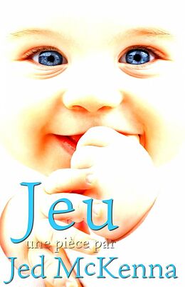 eBook (epub) Jeu : Une pièce par Jed McKenna de Jed Mckenna