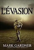 E-Book (epub) L'evasion von Mark Gardner
