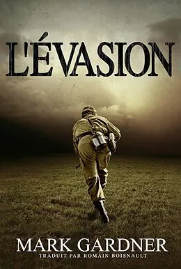 E-Book (epub) L'evasion von Mark Gardner