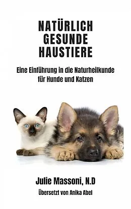 E-Book (epub) Natürlich gesunde Haustiere von Julie Massoni