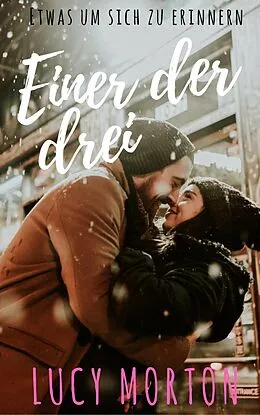 E-Book (epub) Einer der Drei von Lucy Morton