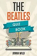 E-Book (epub) Beatles - Quiz Book von Joanna Wild