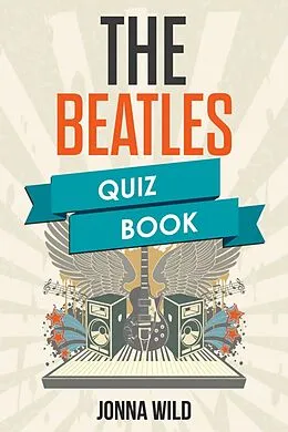 E-Book (epub) Beatles - Quiz Book von Joanna Wild