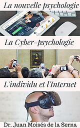 eBook (epub) La Cyber-psychologie de Juan Moises de la Serna