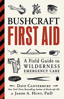 E-Book (epub) Bushcraft First Aid von Dave Canterbury, Jason A. Hunt