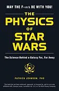 E-Book (epub) The Physics of Star Wars von Patrick Johnson