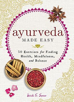 eBook (epub) Ayurveda Made Easy de Heidi E. Spear
