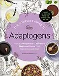 E-Book (epub) Complete Guide to Adaptogens von Agatha Noveille