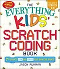 E-Book (epub) Everything Kids' Scratch Coding Book von Jason Rukman