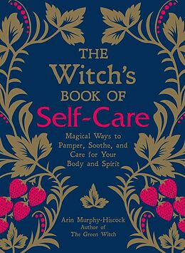 Livre Relié The Witch's Book of Self-Care de Arin Murphy-Hiscock