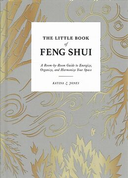 Fester Einband The Little Book of Feng Shui von Katina Z Jones