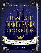 Fester Einband The Unofficial Disney Parks Cookbook von Ashley Craft
