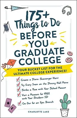 E-Book (epub) 175+ Things to Do Before You Graduate College von Charlotte Lake