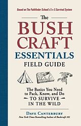 Couverture cartonnée The Bushcraft Essentials Field Guide de Dave Canterbury