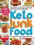 E-Book (epub) Keto Junk Food von Faith Gorsky, Lara Clevenger