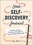 Kartonierter Einband The Self-Discovery Journal von Sara Katherine