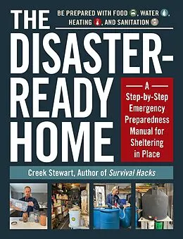 E-Book (epub) The Disaster-Ready Home von Creek Stewart