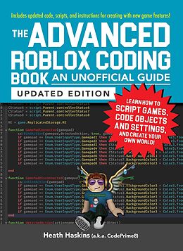 E-Book (epub) The Advanced Roblox Coding Book: An Unofficial Guide, Updated Edition von Heath Haskins