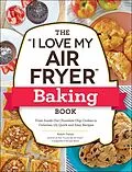 E-Book (epub) The "I Love My Air Fryer" Baking Book von Robin Fields