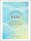 E-Book (epub) The Little Book of Rest von Stephanie Thomas
