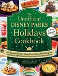 E-Book (epub) The Unofficial Disney Parks Holidays Cookbook von Ashley Craft