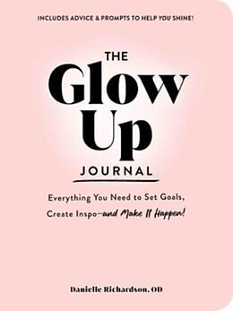 Livre Relié The Glow Up Journal de Danielle Richardson