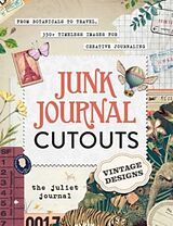 Couverture cartonnée Junk Journal Cutouts: Vintage Designs de The Juliet Journal