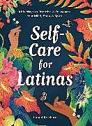 Livre Relié Self-Care for Latinas de Raquel Reichard