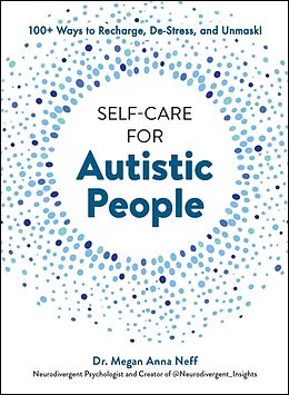 E-Book (epub) Self-Care for Autistic People von Megan Anna Neff