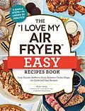 E-Book (epub) The "I Love My Air Fryer" Easy Recipes Book von Robin Fields