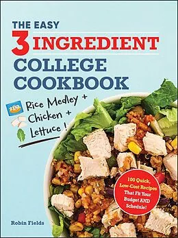 E-Book (epub) The Easy Three-Ingredient College Cookbook von Robin Fields