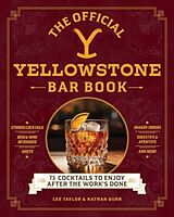 Livre Relié The Official Yellowstone Bar Book de Lex Taylor, Nathan Gurr