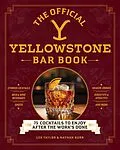 E-Book (epub) The Official Yellowstone Bar Book von Lex Taylor, Nathan Gurr