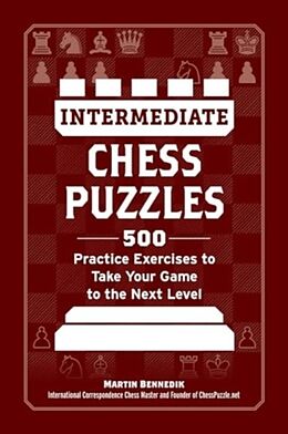 Couverture cartonnée Intermediate Chess Puzzles de Martin Bennedik