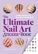 Kartonierter Einband The Ultimate Nail Art Sticker Book von Asa Bree Sieracki