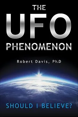 E-Book (epub) The UFO Phenomenon von Robert Davis