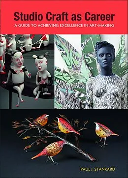 E-Book (epub) Studio Craft as Career von Paul J. Stankard