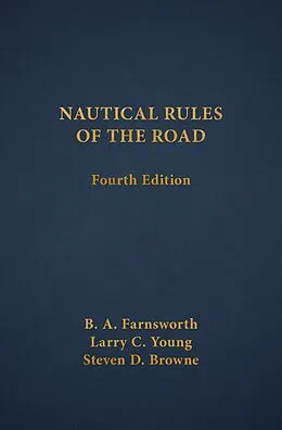 E-Book (epub) Nautical Rules of the Road von Larry C. Young, B. A. Farnsworth, Steven D. Browne