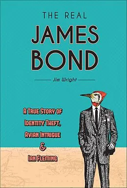 E-Book (epub) The Real James Bond von Jim Wright