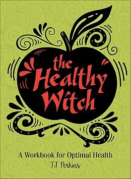 E-Book (epub) The Healthy Witch von Tj Perkins