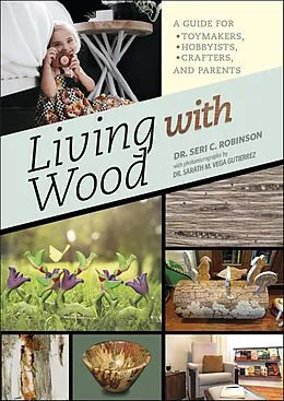 E-Book (epub) Living with Wood von Seri C. Robinson