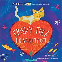 E-Book (epub) Frisky Face the Naughty Cat von Géraldine Elschner