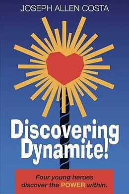 E-Book (epub) Discovering Dynamite! von Joseph Allen Costa