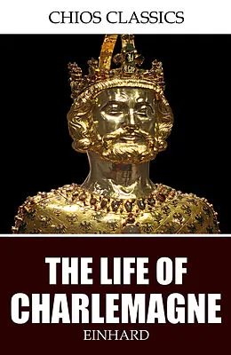 E-Book (epub) Life of Charlemagne von Einhard